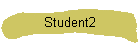Student2